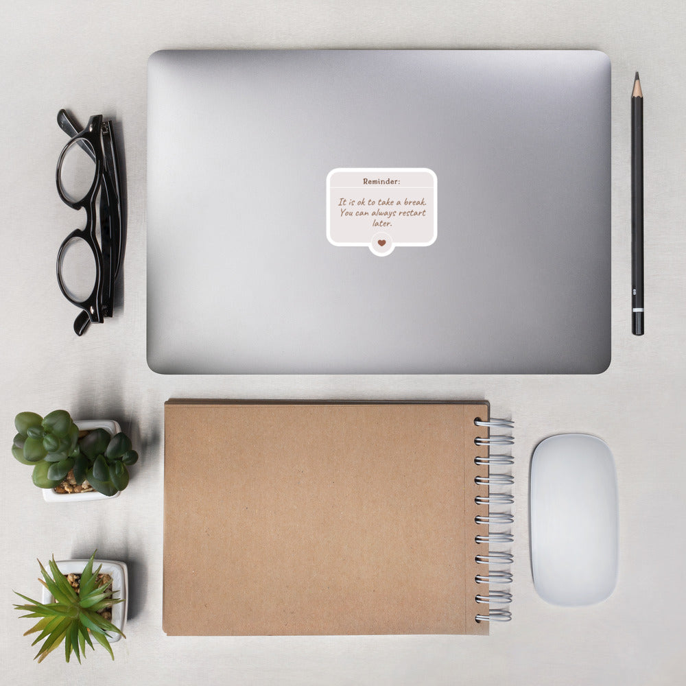 Bubble-free motivational stickers | It's ok to take a break