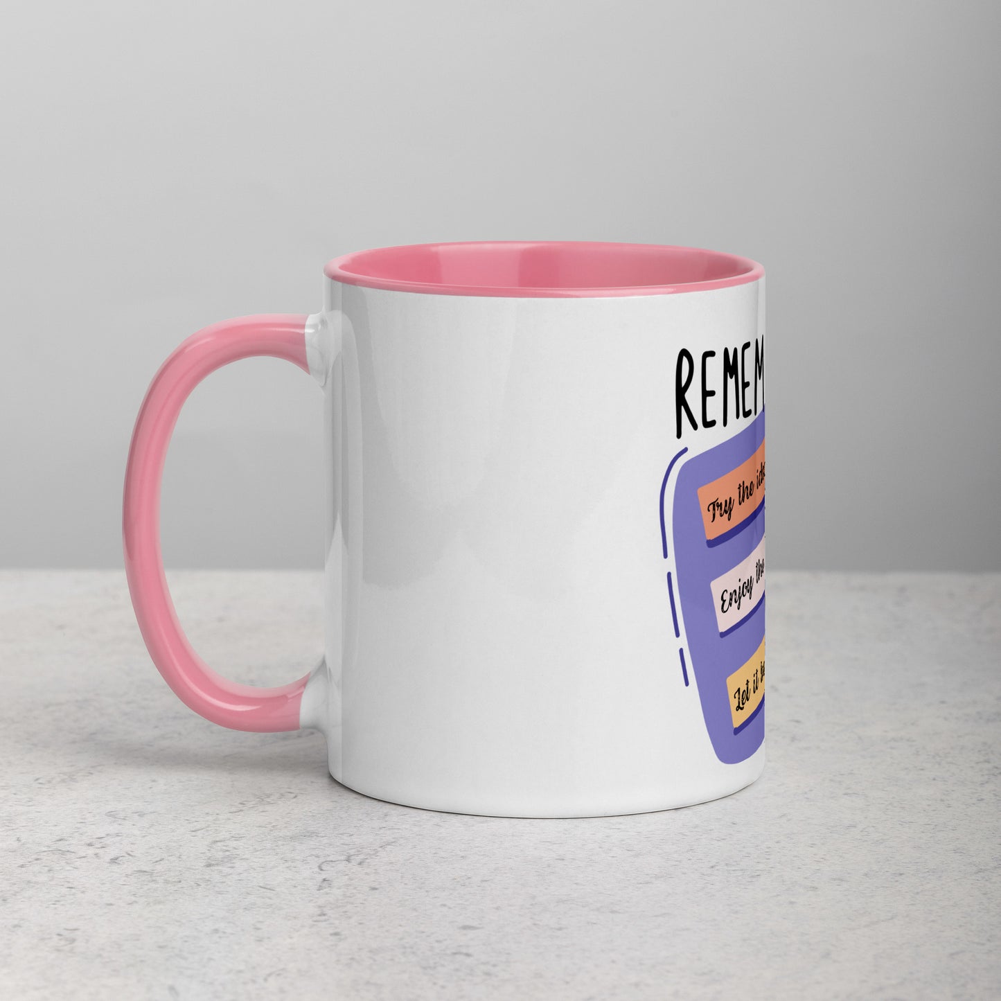 Motivation Mug | Remember: try the idea, enjoy the process and let it be imperfect!