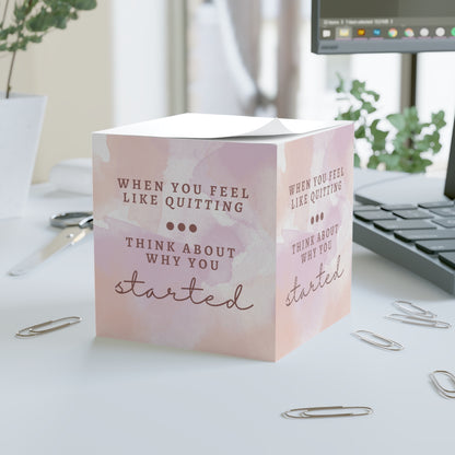 Motivation Note Cube | When you feel like quitting, think about why you started | Sticky Notes Package